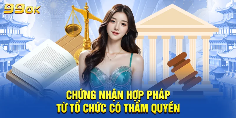 Chứng nhận hợp pháp từ tổ chức có thẩm quyền